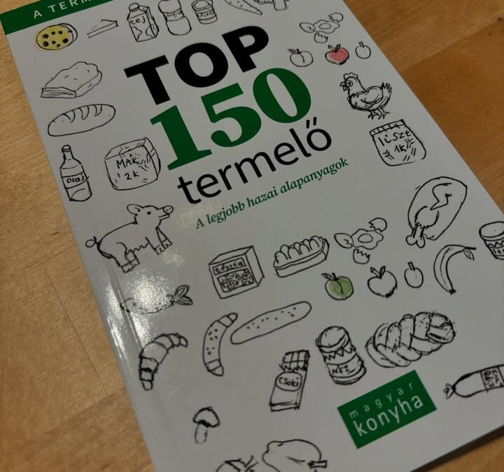 Magyar Konyha- Top 150 termelő.